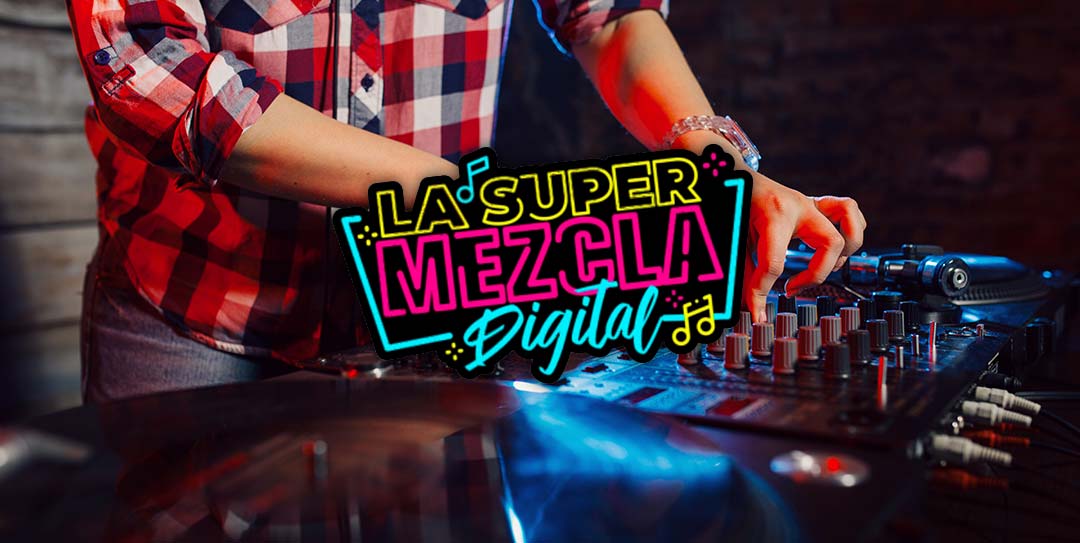Súper Mezcla Digital